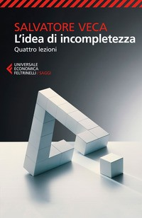 IDEA DI INCOMPLETEZZA di VECA SALVATORE