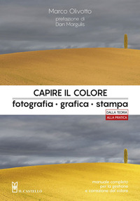 CAPIRE IL COLORE - FOTOGRAFIA GRAFICA STAMPA