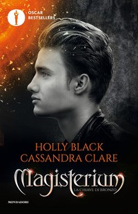 MAGISTERIUM 3 LA CHIAVE DI BRONZO di BLACK H. - CLARE C.