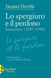 SPERGIURO E IL PERDONO - SEMINARIO 1997 - 1998