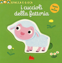 CUCCIOLI DELLA FATTORIA - STACCA E GIOCA