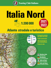 ATLANTE STRADALE ITALIA NORD 1:200.000 2021/2022