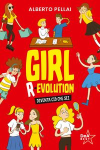 GIRL R-EVOLUTION DIVENTA CIO\' CHE SEI