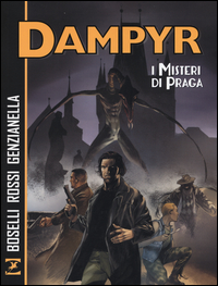 DAMPYR - I MISTERI DI PRAGA