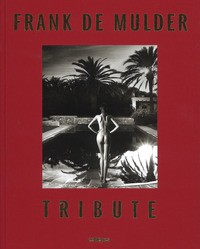FRANK DE MULDER TRIBUTE di DE MULDER FRANK