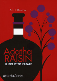 PRESTITO FATALE - AGATHA RAISIN