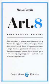 ART 8 COSTITUZIONE ITALIANA di CARETTI PAOLO