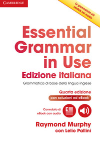 ESSENTIAL GRAMMAR IN USE ED.ITALIANA W/ANSW+INTERACTIVE EBOOK.