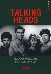 TALKING HEADS - DAVID BYRNE PSYCHO KILLER E L\'ART ROCK MADE IN USA