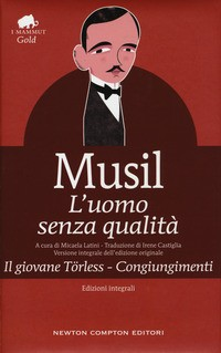 UOMO SENZA QUALITA\' - IL GIOVANE TORLESS di MUSIL ROBERT LATINI M. (CUR.)