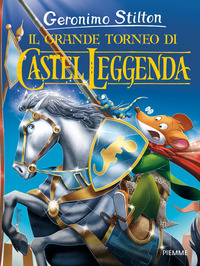 GRANDE TORNEO DI CASTEL LEGGENDA