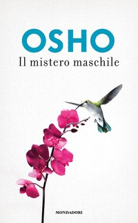 MISTERO MASCHILE di OSHO