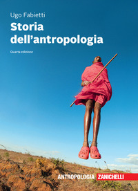 STORIA DELL\'ANTROPOLOGIA - CON E-BOOK