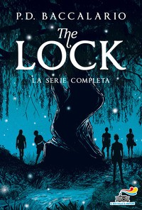 THE LOCK - LA SERIE COMPLETA di BACCALARIO P.D.