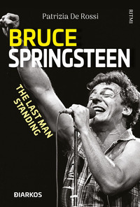 BRUCE SPRINGSTEEN THE LAST MAN STANDING