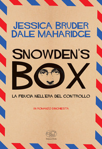 SNOWDEN\'S BOX LA FIDUCIA NELL\'ERA DEL CONTROLLO