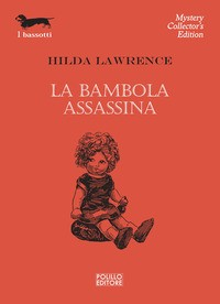 BAMBOLA ASSASSINA di LAWRENCE HILDA