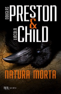 NATURA MORTA di PRESTON D. - CHILD L.