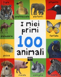 MIEI PRIMI 100 ANIMALI