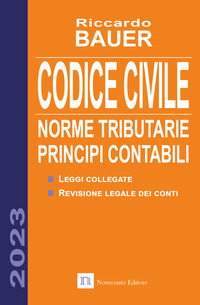 CODICE CIVILE 2023 NORME TRIBUTARIE PRINCIPI CONTABILI