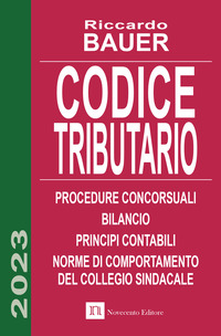 CODICE TRIBUTARIO 2023 PROCEDURE CONCORSUALI. PRINCIPI CONTABILI