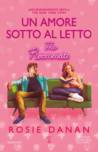 AMORE SOTTO AL LETTO THE ROOMMATE