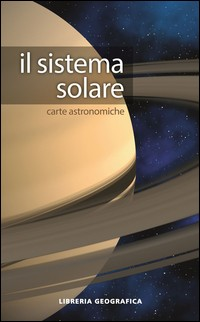 SISTEMA SOLARE - CARTE ASTRONOMICHE