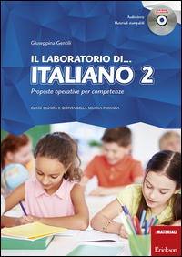 LABORATORIO DI ITALIANO 2 - PROPOSTE OPERATIVE PER COMPETENZE
