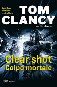 CLEAR SHOT COLPO MORTALE