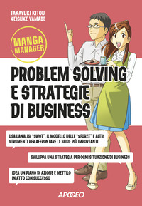 PROBLEM SOLVING E STRATEGIE DI BUSINESS