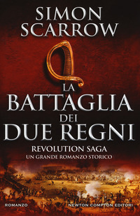 BATTAGLIA DEI DUE REGNI - REVOLUTION SAGA
