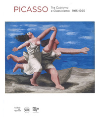PICASSO - TRA CUBISMO E CLASSICISMO 1915 - 1925