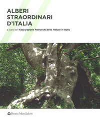 ALBERI STRAORDINARI D\'ITALIA