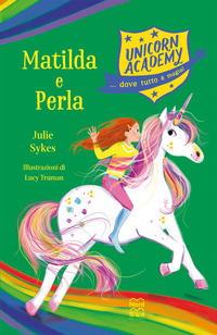 MATILDA E PERLA - UNICORN ACADEMY