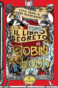 LIBRO SEGRETO DI ROBIN HOOD