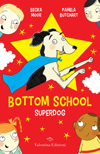 SUPERDOG - BOTTOM SCHOOL