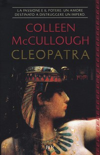 CLEOPATRA di MCCULLOUGH COLLEEN