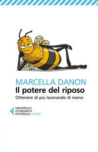 POTERE DEL RIPOSO di DANON MARCELLA