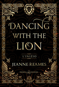 DANCING WITH THE LION - L\'INIZIO