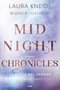 MAGIA DEL SANGUE - MIDNIGHT CHRONICLES