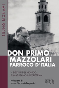 DON PRIMO MAZZOLARI PARROCO D\'ITALIA