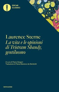 VITA E LE OPINIONI DI TRISTRAM SHANDY GENTILUOMO di STERNE LAURENCE