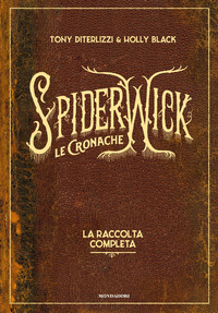 SPIDERWICK LE CRONACHE - LA RACCOLTA COMPLETA