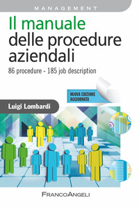 MANUALE DELLE PROCEDURE AZIENDALI - 86 PROCEDURE - 185 JOB DESCRIPTION