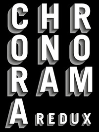 CHRONORAMA REDUX