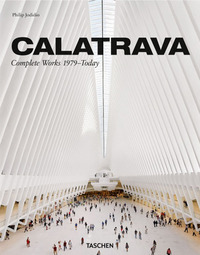 CALATRAVA COMPLETE WORKS 1979 - TODAY