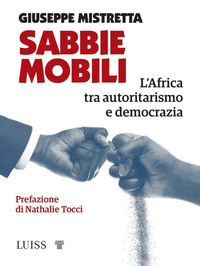 SABBIE MOBILI - L\'AFRICA TRA AUTORITARISMO E DEMOCRAZIA
