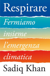 RESPIRARE - FERMIAMO INSIEME L\'EMERGENZA CLIMATICA