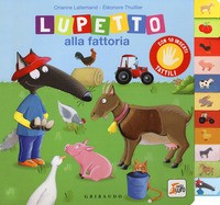 LUPETTO ALLA FATTORIA di LALLEMAND O. - THUILLIER E.