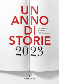 ANNO DI STORIE 2023 - UN PAESE E\' LE STORIE CHE RACCONTA